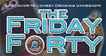 The Friday Forty